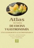 Atlas mundial de cocina y gastronomía. 