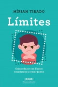 L�mites. C�mo educar con l�mites conscientes y crecer juntos