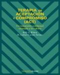 Terapia de aceptaci�n y compromiso (ACT). Un tratamiento conductual orientado a los valores