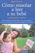 C�mo ense�ar a leer a su beb�. La revoluci�n pac�fica. (rustica)