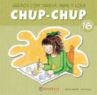 Chup-Chup 16. Leemos con Teresa, Pepe y Lola