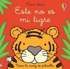 Este no es mi tigre. �Toca, toca!