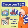 Descubro cosas nuevas. Crece con Teo.