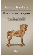 El arte de la estratagema. cmo resolver problemas difciles mediante soluciones simples