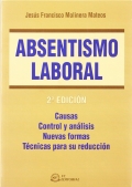Absentismo laboral. Causas. Control y an�lisis. Nuevas formas. T�cnicas para su reducci�n.